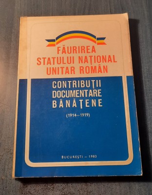 Faurirea statului unitar roman contributii documente banatene Ioan Minteanu foto