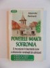 Povetele Maicii Sofronia - Alexander Reinhardt, Roman, Editura LVB, 1997, 284 pagini, ISBN 973-98135-1-8