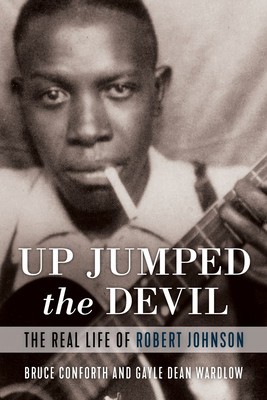 Up Jumped the Devil: The Real Life of Robert Johnson foto