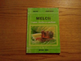 MELCII Crestere, Inmultire si Valorificare - Ioan Bud, E. Oroian - 2004, 165 p., Alta editura