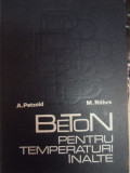 Beton Pentru Temperaturi Inalte - A. Petzold M.rohrs ,548213