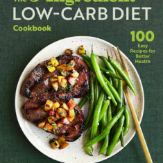 The 5-Ingredient Low-Carb Diet Cookbook: 100 Easy Recipes for Better Health