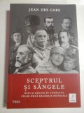 SCEPTRUL SI SANGELE - JEAN DE CARS