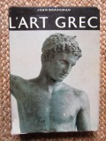 L &#039;ART GREC - JOHN BOARDMAN , 1965