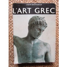 L &#039;ART GREC - JOHN BOARDMAN , 1965