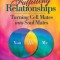 Creating Fulfilling Relationships: Turning Cell Mates Into Soul Mates