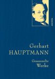 Gerhart Hauptmann - Gesammelte Werke (Iris&Acirc;&reg;-LEINEN-Ausgabe)