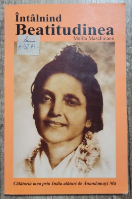 Intalnind beatitudinea - Melita Maschmann foto