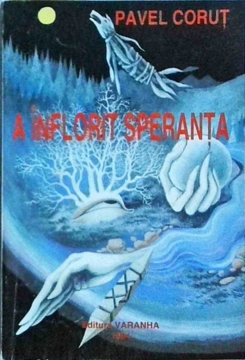 Pavel Corut - A inflorit speranta