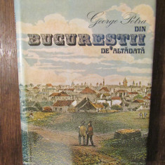 Din Bucureștii de altădată - George Potra