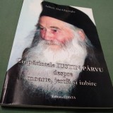 CU PARINTELE IUSTIN PARVU DESPRE MOARTE,JERTFA SI IUBIRE