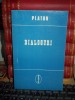 Platon: Dialoguri - Hippias Minor, Apologia, Criton, Laches, Ion, 1993, Agora Iasi, Filosofie