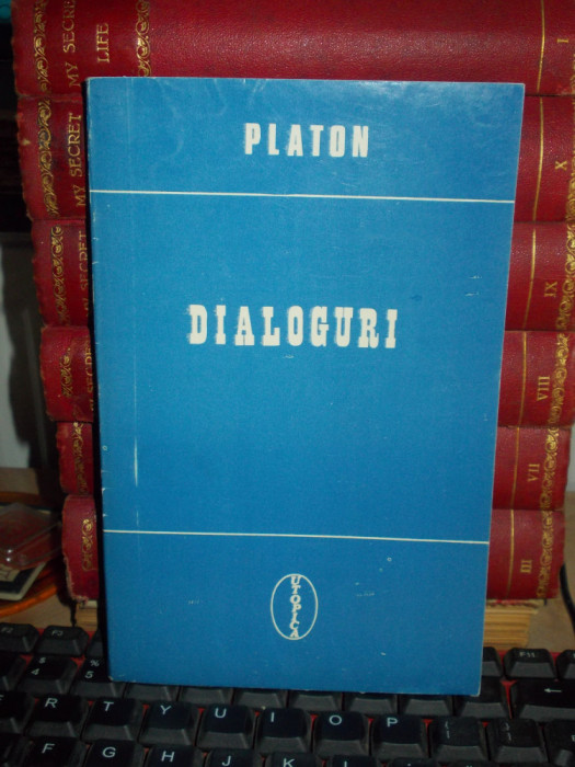 PLATON - DIALOGURI : HIPPIAS MINOR , APOLOGIA , CRITON , LACHES , ION , 1993 *