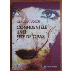 CONFIDENTELE UNEI FETE DE ORAS - CLAUDIA VOICU
