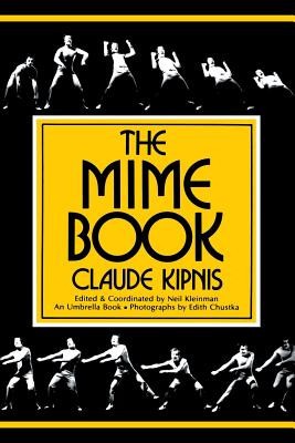 The Mime Book: A Comprehensive Guide to Mime