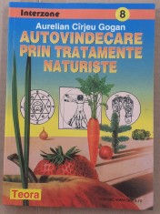 (C521) AURELIAN CARJEU GOGAN - AUTOVINDECARE PRIN TRATAMENTE NATURISTE foto