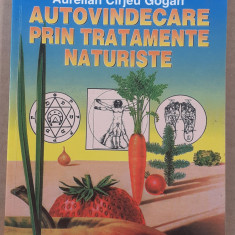 (C521) AURELIAN CARJEU GOGAN - AUTOVINDECARE PRIN TRATAMENTE NATURISTE