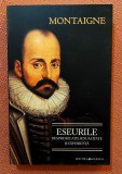 Eseurile despre relatii, sexualitate si experienta. Editura Herald, 2021 - Michel de Montaigne
