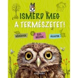 Ismerd meg a term&eacute;szetet! - Angelika Lenz