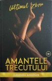 Amantele Trecutului. Ultimul Zbor - Alexandra Gheorghe, Roman, Editura Stylished, 2018, Beletristica