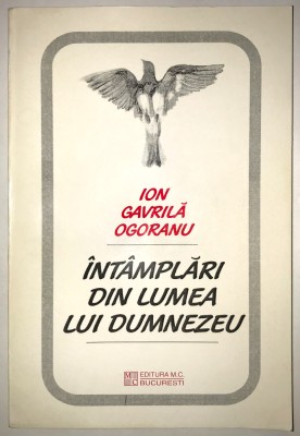 Intamplari din lumea lui Dumnezeu, Ion Gavrila Ogoranu, 1998 foto