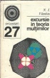 Excursie in teoria multimilor N. I. Vilenkin Editura Enciclopedica Colectia Orizonturi 1972 Filosofie Educatie Carti Rare 1972
