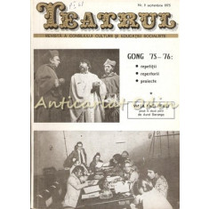 Teatrul Nr.: 9/1975 - Revista A Consiliului Culturii Si Educatie
