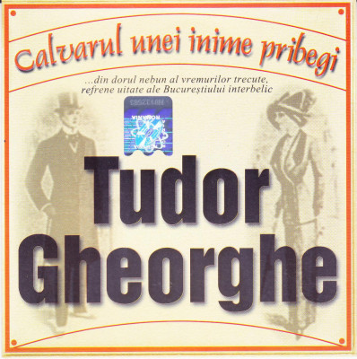 CD Folk: Tudor Gheorghe &amp;ndash; Calvarul unei inime pribegi ( 2007, original ) foto