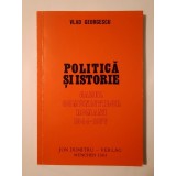 Vlad Georgescu - Politică și istorie: cazul comuniștilor rom&acirc;ni 1944-1977 (ediția a II-a, Munchen 1983; tiraj 500 ex.)