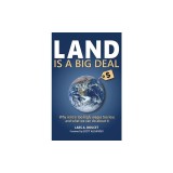 Land is a Big Deal
