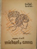 Michael și Anna, E. O&#039;Neill, piesă și caiet sală, Teatrul Nostru, 1945 - 1946