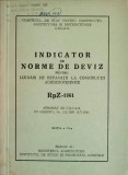 INDICATOR DE NORME DE DEVIZ PENTRU LUCRARI DE REPARATII LA CONSTRUCTII AGROZOOTHENICE RPZ-1961-MINISTERUL AGRICU