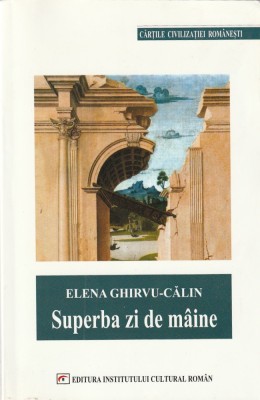 ELENA GHIRVU-CALIN - SUPERBA ZI DE MAINE foto