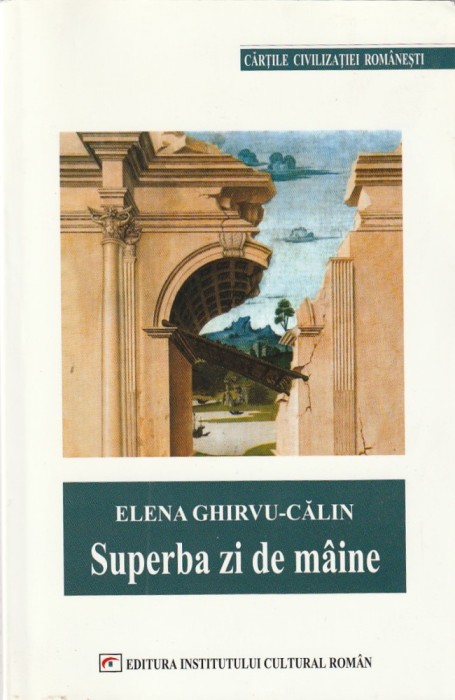 ELENA GHIRVU-CALIN - SUPERBA ZI DE MAINE