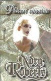 Placeri vinovate - Nora Roberts