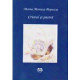 Cristal si piatra
