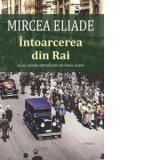 Intoarcerea din Rai - Mircea Eliade