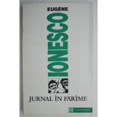 Jurnal in farame &ndash; Eugene Ionesco