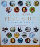 Simon Brown - Totul despre Feng Shui Mica enciclopedie