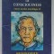THE REVOLUTION OF CONSCIOUSNESS , ESSAIS OF THE TEACHINGS of KRISHANAMURTI by DOMINIQUE SCHMIDT , 2003