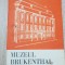 MUZEUL BRUKENTHAL. Mic ghid prin muzeu