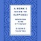 A Monk&#039;s Guide to Happiness: Meditation in the 21st Century