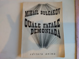 Ouăle fatale. Demoniada. Mihail Bulgakov