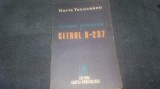 Cumpara ieftin HORIA TECUCEANU - CAPITANUL APOSTOLESCU SI CIFRUL D 237