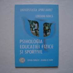 Psihologia educatiei fizice si sportive - Loredana Banica