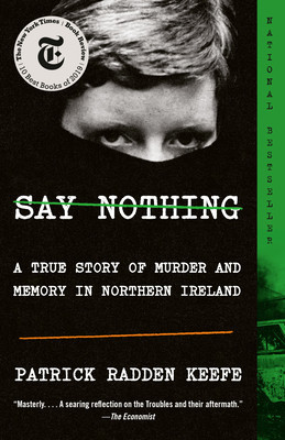 Say Nothing: A True Story of Murder and Memory in Northern Ireland foto