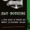 Say Nothing: A True Story of Murder and Memory in Northern Ireland