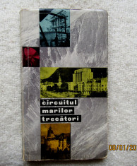 Ghid turistic-Circuitul marilor trecatori.Multiple harti interioare.1965 foto