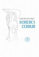 Scrierea cerului - Editura Școala Ardeleană