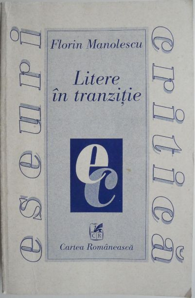 Litere in tranzitie &ndash; Florin Manolescu (cateva sublinieri)